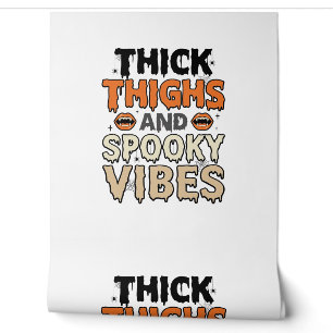 Thick Thighs and Spooky Vibes Halloween Design_1 Wallpaper