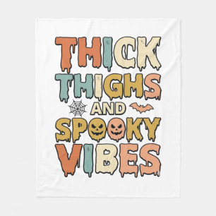 Thick Thighs and Spooky Vibes Halloween Shirt_1 Fleece Blanket