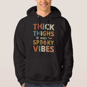 Thick Thighs and Spooky Vibes Halloween Shirt_1 Hoodie