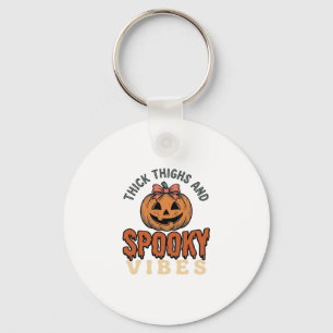Thick Thighs And Spooky Vibes Pumpkin Halloween De Key Ring