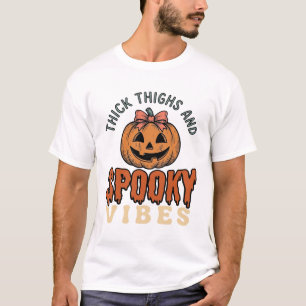 Thick Thighs And Spooky Vibes Pumpkin Halloween De T-Shirt