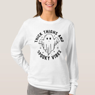 "Thick Thighs And Spooky Vibes" T-Shirt