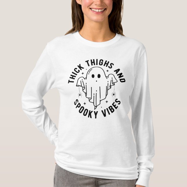 "Thick Thighs And Spooky Vibes" T-Shirt (Front)