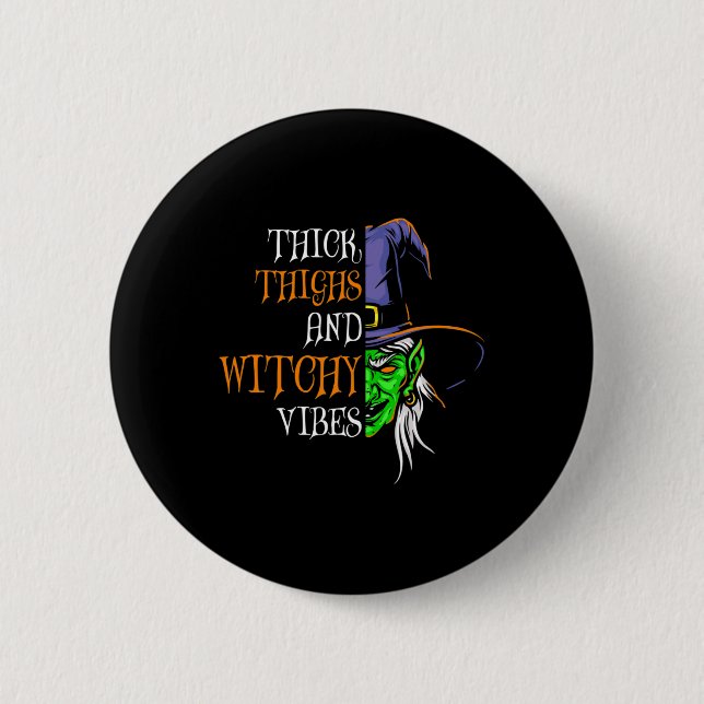 Thick Thighs And Witchy Vibes Retro Simplistic Hal 6 Cm Round Badge (Front)