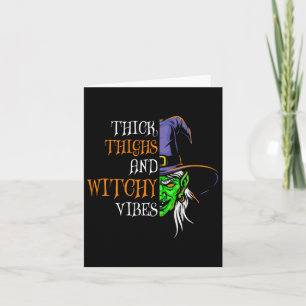 Thick Thighs And Witchy Vibes Retro Simplistic Hal Card