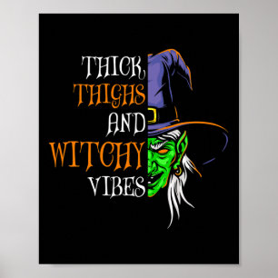 Thick Thighs And Witchy Vibes Retro Simplistic Hal Poster