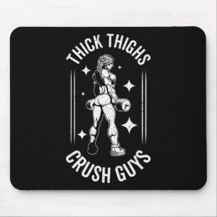 Thick Thighs Crush Guys Gym Workout Fitness Bodybu Mouse Mat