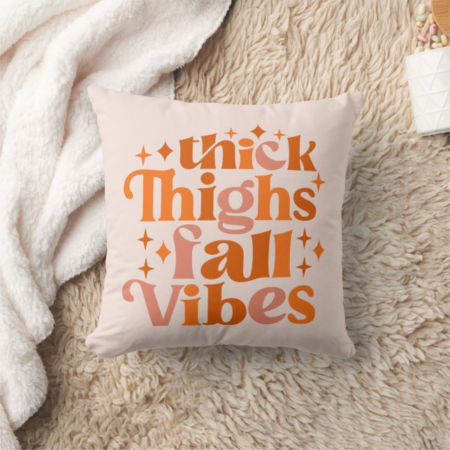 Thick Thighs Fall Vibes Cushion (Blanket)
