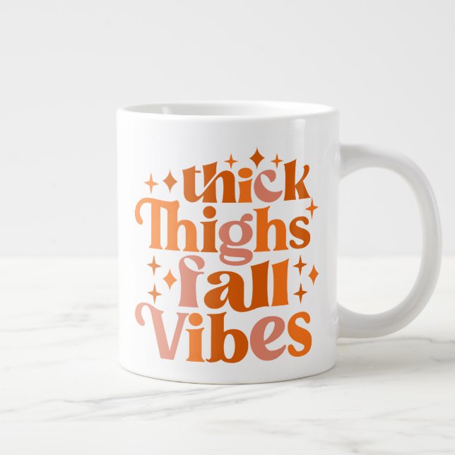 Thick Thighs Fall Vibes Large Coffee Mug (Right)