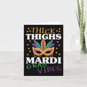 Thick Thighs Mardi Gras Vibes Gym Fat Tuesday Wome Card
