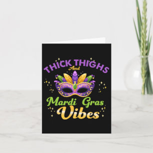 Thick Thighs Mardi Gras Vibes New Orleans Party Gr Card