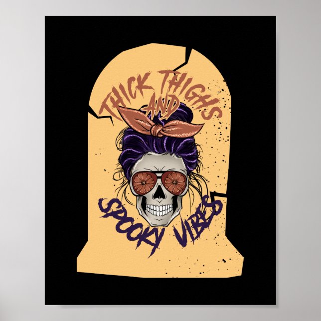 thick thighs spook vibes poster (Front)