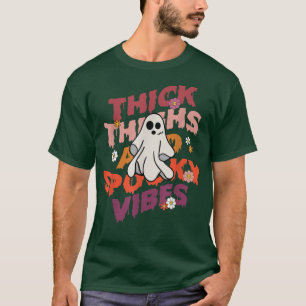 Thick Thighs Spooky Vibes Ghost Hippie Costume Hal T-Shirt