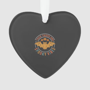 Thick Thighs Spooky Vibes Halloween Bat Design_1 Ornament