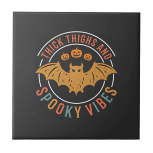 Thick Thighs Spooky Vibes Halloween Bat Design_1 Tile