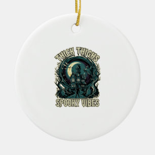 Thick Thighs Spooky Vibes Halloween Haunted House  Ceramic Tree Decoration
