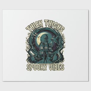 Thick Thighs Spooky Vibes Halloween Haunted House Wrapping Paper