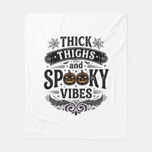 Thick Thighs Spooky Vibes Halloween Shirt Design_1 Fleece Blanket