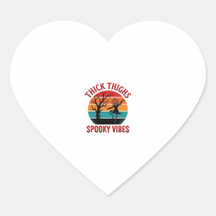Thick Thighs Spooky Vibes Halloween Shirt Design_1 Heart Sticker