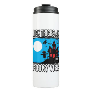 Thick Thighs Spooky Vibes Halloween Shirt Design_1 Thermal Tumbler