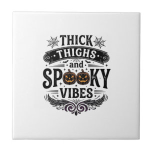 Thick Thighs Spooky Vibes Halloween Shirt Design_1 Tile