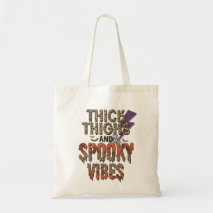 Thick Thighs Spooky Vibes Tote Bag