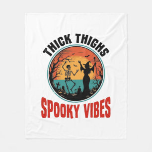 Thick Thighs Spooky Vibes Vintage Halloween Design Fleece Blanket