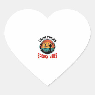 Thick Thighs Spooky Vibes Vintage Halloween Design Heart Sticker