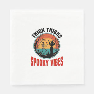 Thick Thighs Spooky Vibes Vintage Halloween Design Napkin