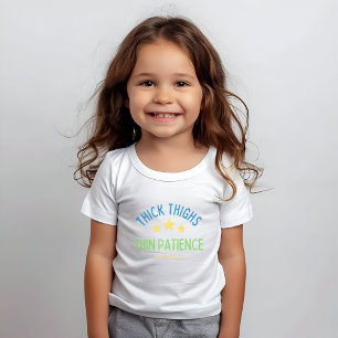 Thick Thighs, Thin Patience – Sassy & Confident T-Shirt