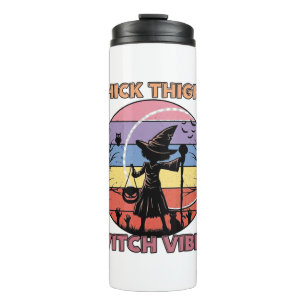 Thick Thighs Witch Vibes Halloween Pumpkin Silhoue Thermal Tumbler
