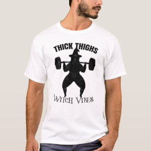 Thick Thighs Witch Vibes Squat Gym Halloween T-Shirt