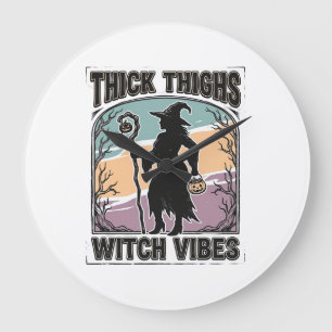 Thick Thighs Witch Vibes Vintage Halloween Tee_1 Large Clock
