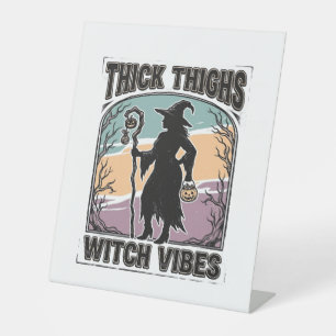 Thick Thighs Witch Vibes Vintage Halloween Tee_1 Pedestal Sign
