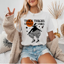 Thick Thighs Witchy Vibes Body Positive Witch
