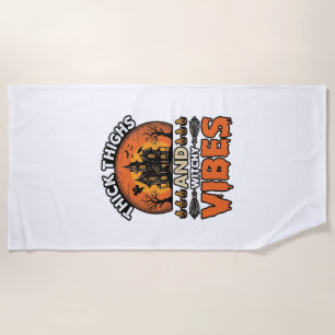 Thick Thighs Witchy Vibes Halloween Shirt Design_1 Beach Towel