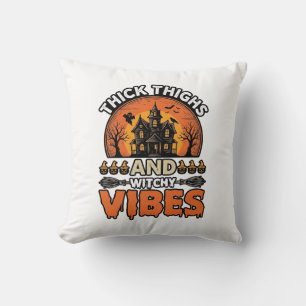 Thick Thighs Witchy Vibes Halloween Shirt Design_1 Cushion