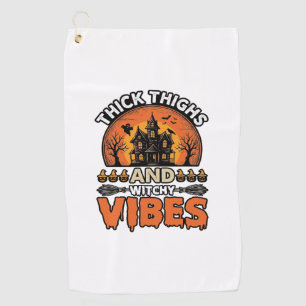 Thick Thighs Witchy Vibes Halloween Shirt Design_1 Golf Towel