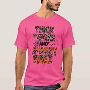 Thick Things And Spooky Vibes Halloween T-Shirt