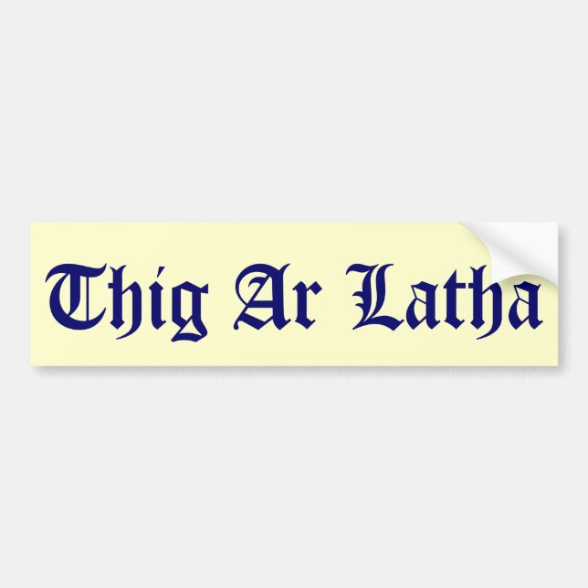 Thig Ar Latha Gaelic Our Day Will Come Sticker (Front)