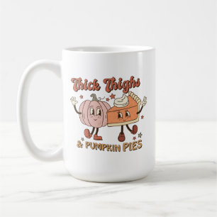 Thighs & Pumpkin Pies Funny Retro Thanksgiving Coffee Mug
