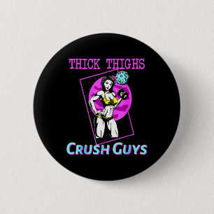 Thiick Thighs Crush Guys Weightlifting Bodybuildin 6 Cm Round Badge