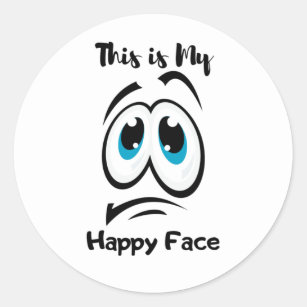 Thiis is My Happy Face Funny Stiker Classic Round Sticker
