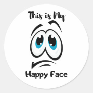 Thiis is My Happy Face Funny Stiker Classic Round Sticker