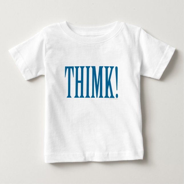 THIMK! BABY T-Shirt (Front)