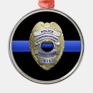 Thin Blue Line Dispatcher Badge Metal Ornament