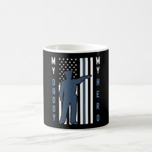 Thin Blue Line Flag Shirt My Daddy My Hero Police Coffee Mug