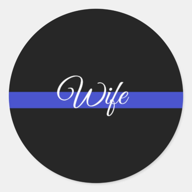 Thin Blue Line: Police Wife Classic Round Sticker (Front)