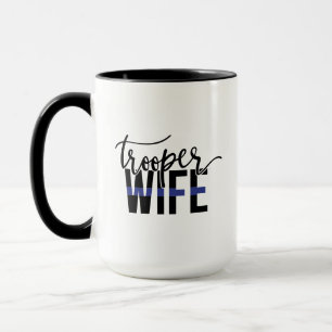 Thin Blue Line Trooper Wife Police Support Mug
