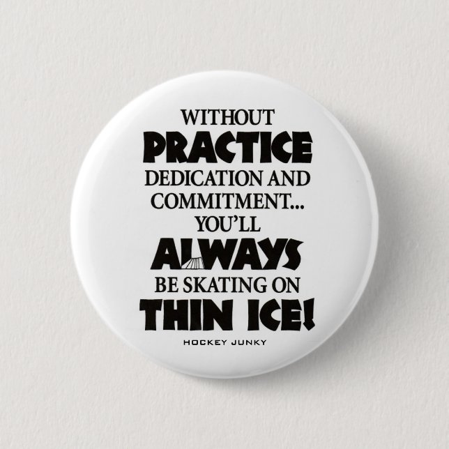 THIN ICE 6 CM ROUND BADGE (Front)